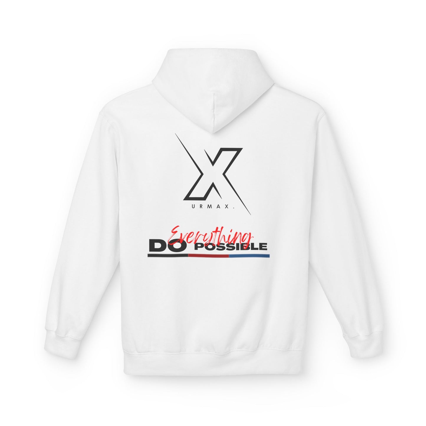 URMAX™ Unisex Hoodie “Do Everything Possible” – White